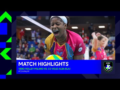 Highlights | Vero Volley MILANO vs. CS Volei Alba BLAJ | CEV Champions League Volley 2023