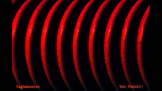 Vox Populi! - Taghmanante