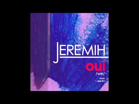 Jeremih - oui (Audio)