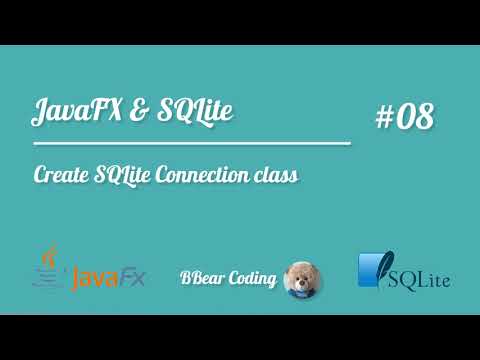 [08] JavaFXandSQLite - Create SQLite Connection Class