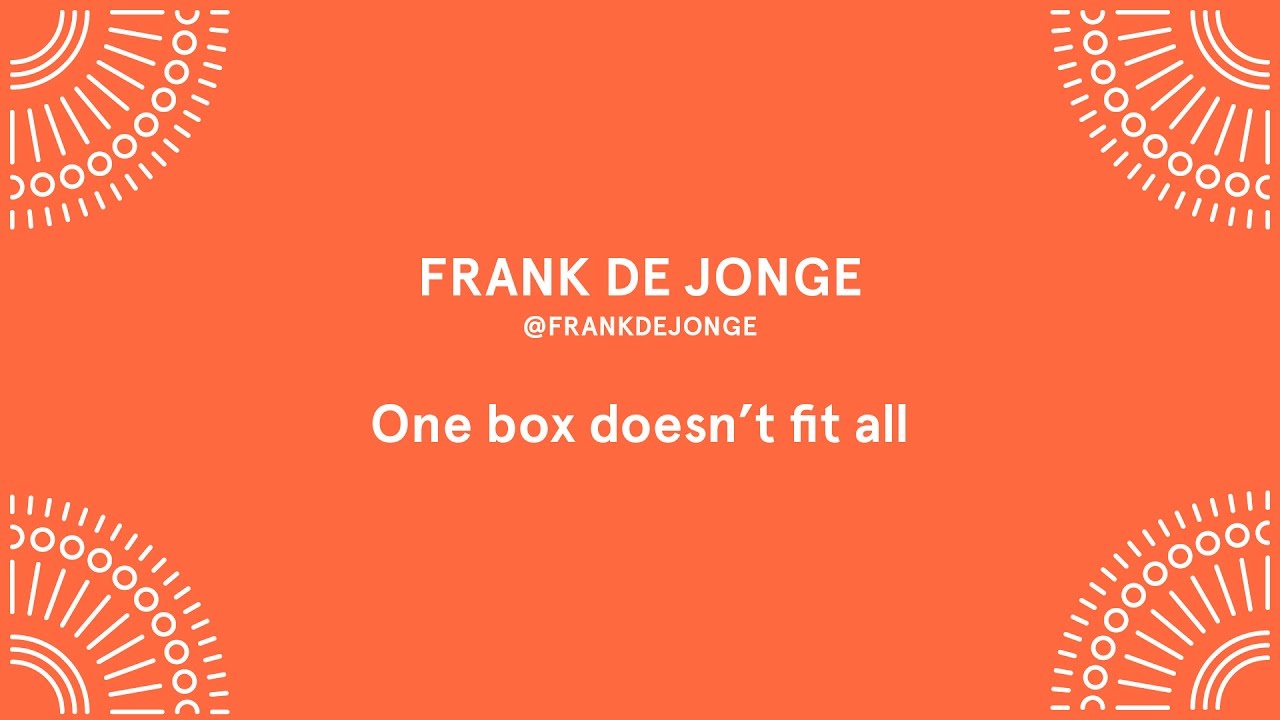 Frank de Jonge - One Box Doesn't fit all - Laracon EU 2016