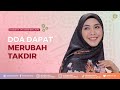 DOA DAPAT MERUBAH TAKDIR | Dr. Oki Setiana Dewi, M. Pd