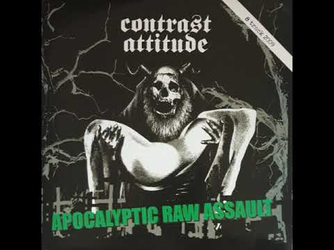 contrast attitude - apocalyptic raw assault (2009)