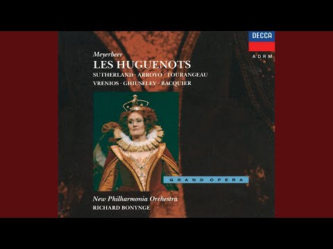 Meyerbeer: Les Huguenots / Act 1: Versez de nouveaux vins!