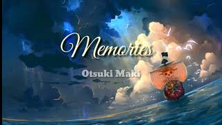 Download lagu Maki Otsuki | Memories [ lirik ] mp3