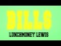 Bills - LunchMoney Lewis Lyrics Video (OFFICIAL)