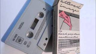Leave Me Alone by Altered Images (cassette only version)