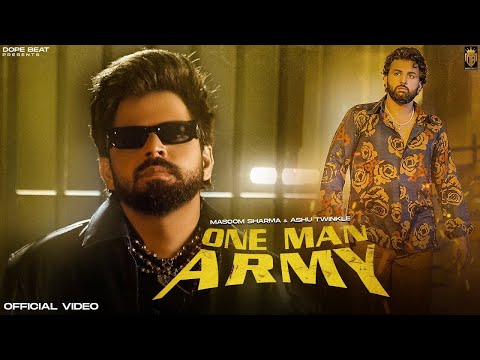 One Man Army Masoom Sharma Ashu Twinkle (official video) New Haryanvi song Vaishali