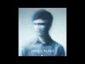James Blake - Lindisfarne I & II (Tracks & lyrics)