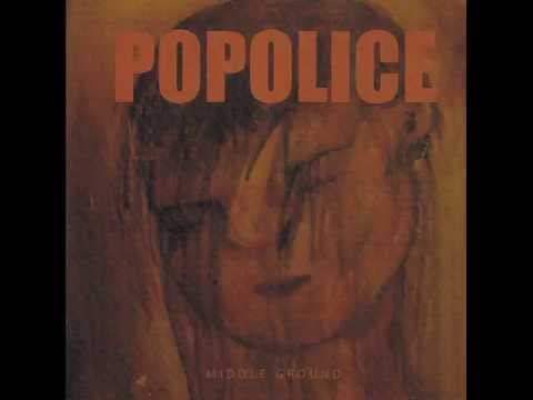 POPOLICE - Middle Ground (2007)