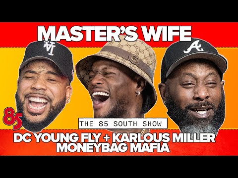 😂😂😂 MASTER'S WIFE W/ MONEY BAG MAFIA, KARLOUS MILLER, & DC YOUNG FLY | 85 SOUTH SHOW T | 04.25.25
