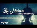 Ennio Morricone - La Musica di Ennio Morricone - La Collezione Colonna Sonora