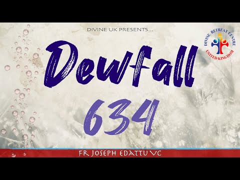 Dewfall 634 - The Lord is ready to bless you