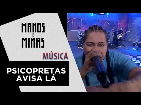 Psicopretas/Avisa lá | Dory de Oliveira