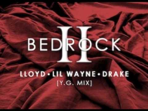 Lloyd Ft Lil Wayne & Drake - Bedrock II (YG Mix)