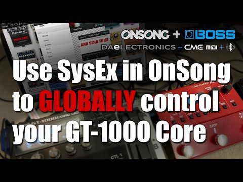 Global control of Boss GT-1000 Core via Midi SysEx