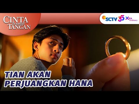 Apapun Ancamannya, Nggak Bikin Tian Mundur! | Cinta Di Bawah Tangan - Episode 2