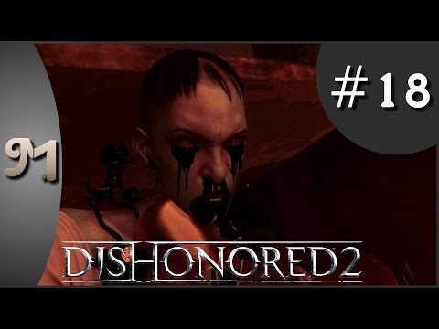 Dishonored 2 Gameplay Deutsch HEXEN Let's Play Dishonored 2 Deutsch Gameplay Part 18