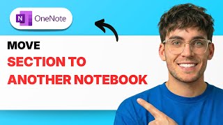 How to Move a Section to Another Notebook in Microsoft OneNote [2026 F