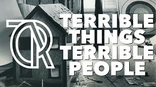 The Cape Race - Terrible Things, Terrible People video
