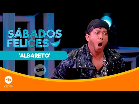 ALBARETO y sus MEJORES RUTINAS en Sábados Felices: “El día que me muera, te jalo las patas”