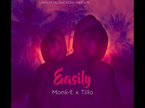 Monk-E x Tillo -Easily