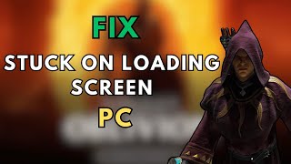 How to Fix 'Stuck on Loading Screen' Oblivion Remastered on PC