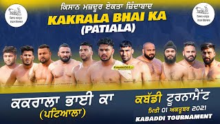 Kakrala Bhaika (Patiala) Kabaddi Tournament 01 Oct 2021
