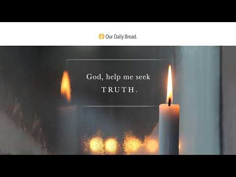 Truth Seekers | Audio Reading | Our Daily Bread Devotional | May 8, 2023