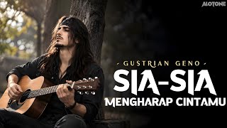 Download lagu (MENYENTUH HATI) 😭 SIA SIA MENGHARAP CINTAMU - Gustrian Geno | Cover by ALOtone mp3