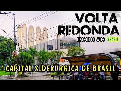 63 SUR AMÉRICA en Carro a VOLTA REDONDA 🪝⚓CAPITAL Siderúrgica de  🇧🇷 Brasil 🇧🇷  🪝⚓ País 3