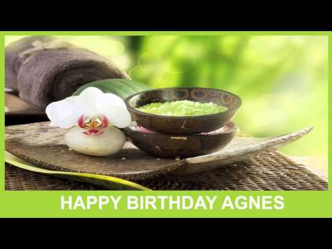 Agnes   Birthday Spa - Happy Birthday
