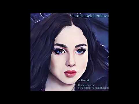Victoria Belchenkova - Ария Русалки (Дворжак) Měsíčku na nebi hlubokém ( Dvořák)