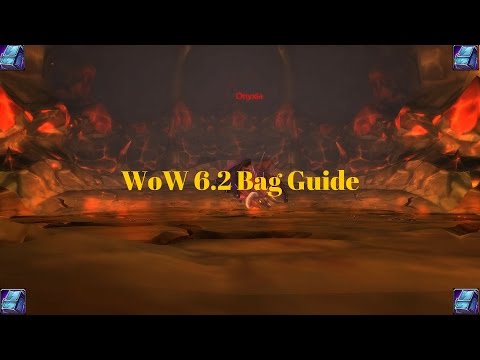 World of Warcraft 6.2 Bag Guide: 20-22 Slots Guranteed!