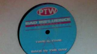 BAD INFLUENCE Dj Rush Puppie Time&Time