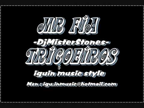 Mr Fia - traiçoeiros (DjMisterStones)