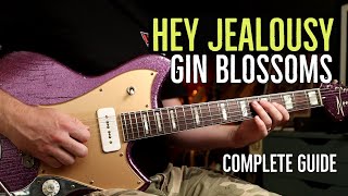 How to Play &quot;Hey Jealousy&quot; by Gin Blossoms | Guitar Lesson