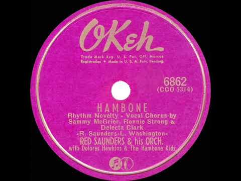 1952 Red Saunders original* - Hambone (vocal by Dolores Hawkins & The Hambone Kids)