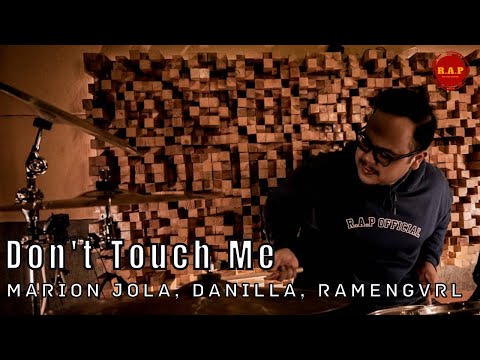 Marion Jola, Danilla, Ramengvrl - Don't Touch Me | Drum Cover by Rafid Adhi Pramana