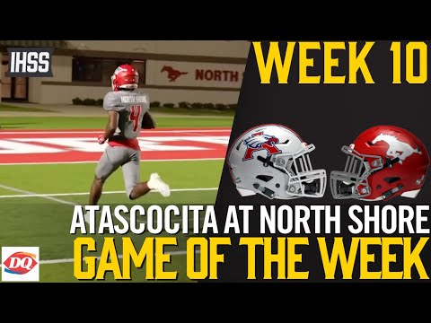 Atascocita at North Shore - 2023 Week 10 Game of the Week