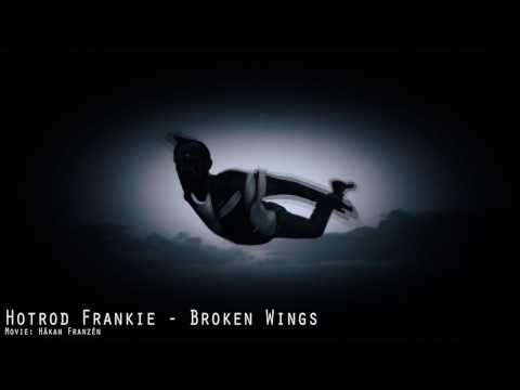 Hotrod Frankie - Broken Wings (2016)