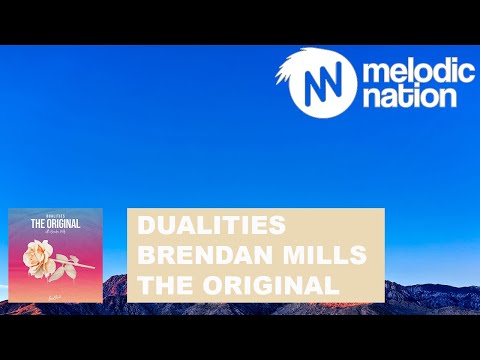 Dualities - The Original (with Brendan Mills)