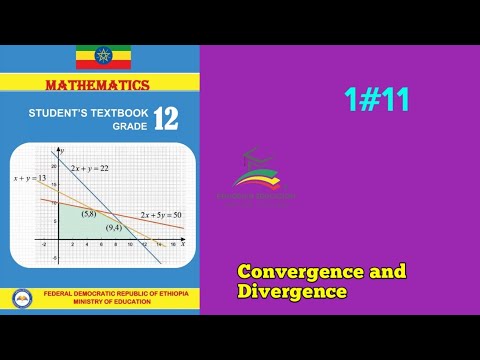 Ethiopian Grade 12 Maths 1#11 Convergence and Divergence