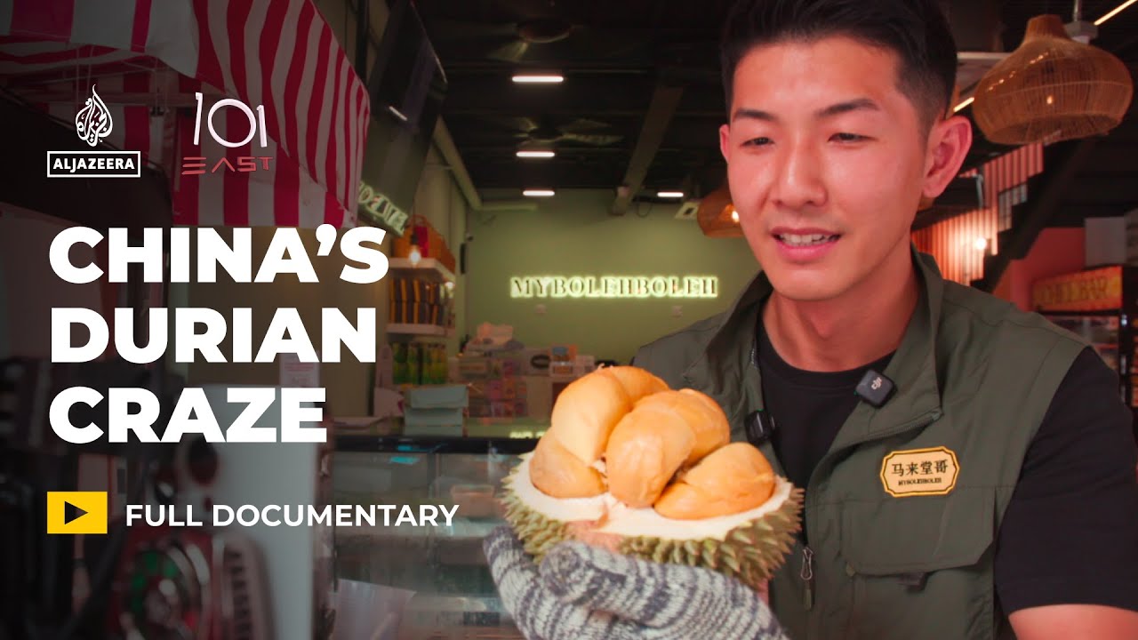How China’s appetite for the ‘king of fruits’ is changing Southeast Asia | 101 East Documentary