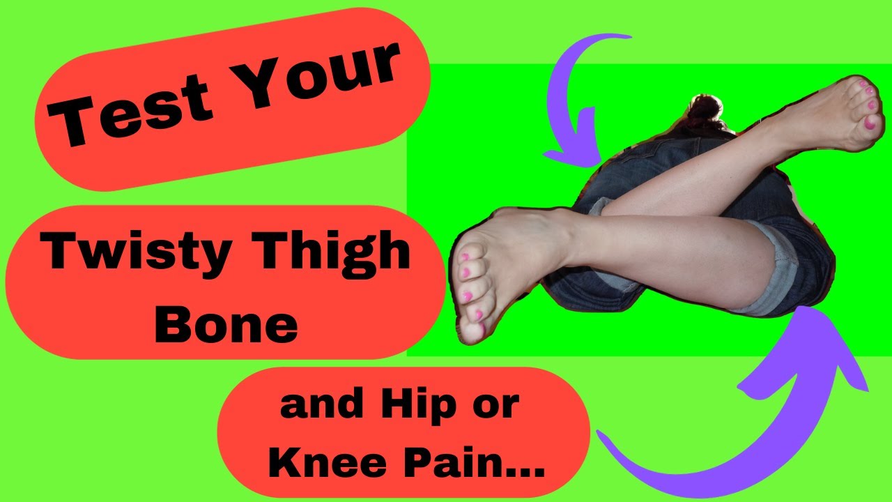 Test for Femoral Anteversion or Femoral Retroversion