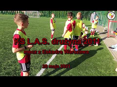 2021.05.28 KS L.A.S. 2011 vs Eskadra Warszawa