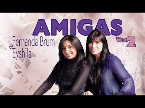 Fernanda Brum e Eyshila (feat. Liz Lanne) - Pessoas Feitas de Amor