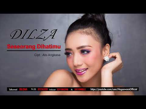 Dilza - Seseorang Dihatimu (Official Audio Video)