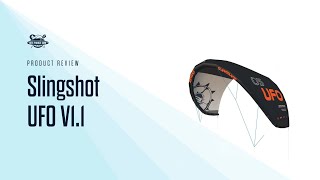 Slingshot UFO V1.1 Review