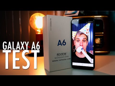 Samsung Galaxy A6 – Le Test